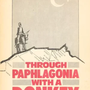 Through Paphlagonia with a Donkey by David Beasley (1983)