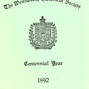 The Wentworth Historical Society Centennial Year 1892 - Reprint
