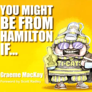 You Might be from Hamilton If...